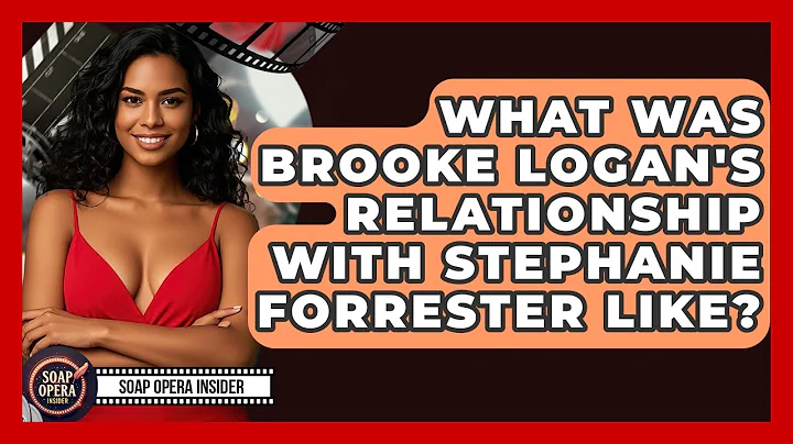 What Was Brooke Logan's Relationship With Stephanie Forrester Like? - Soap Opera Insider