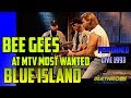 BEE GEES BLUE ISLAND Live 1993 Acoustic MTV S Most Wanted Upscaled 1080p mp3