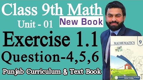 Class 9th Math New book Exercise 1.1 Question 4,5,6-Exercise 1.1 Q4,5,6-9 Class Math E.X 1.1- PCTB