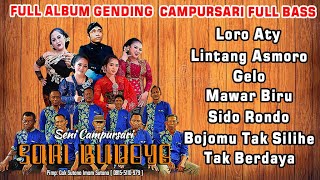 FULL GENDING - GENDING CAMPURSARI SARI BUDOYO Full Basss GLERR