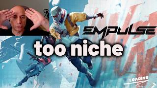 So I tried out EMPULSE