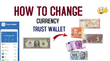 HOW TO CHANGE CURRENCY ON TRUST WALLET-METAFORCE