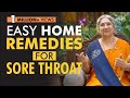 Yogic Home Remedies for Sore Throat | Dr. Hansaji Yogendra