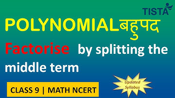 Factorization by Splitting the Middle Term | Class 9 & 10 Maths #tista #splittingmiddleterm