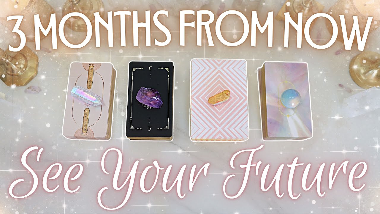 Your Life 3 Months From Now • PICK A CARD • What's Happening For YOU?!