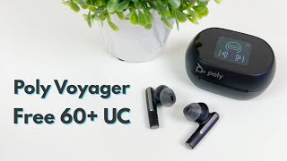 Poly Voyager Free 60+ UC - Review! (True Wireless Earbuds)