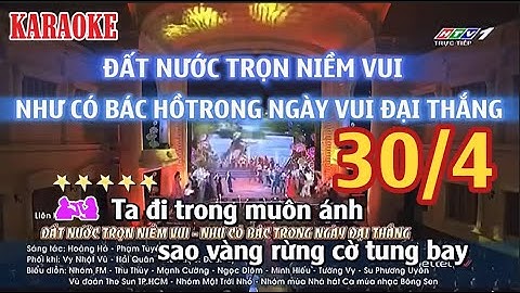 KARAOKE | LIÊN KHÚC ĐẤT NƯỚC TRỌN NIỀM VUI | NHƯ CÓ BÁC HỒ TRONG NGÀY VUI ĐẠI THẮNG