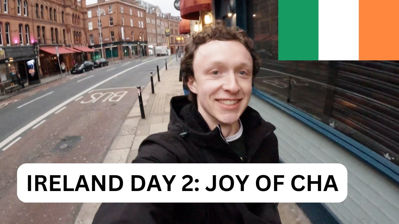 IRELAND TRIP Joy of Cha