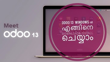 How To Download And Install Odoo 13.0 On Windows 10| Windows 8 | windows 7-Malayalam