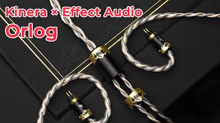 Kinera Effect Audio Orlog Earphone Cable Unboxing 