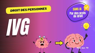 L'interruption volontaire de grossesse IVG (Droit des personnes)
