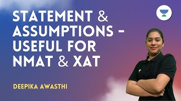 Statement & Assumptions - Useful for NMAT & XAT . | Deepika Awasthi #cat2023