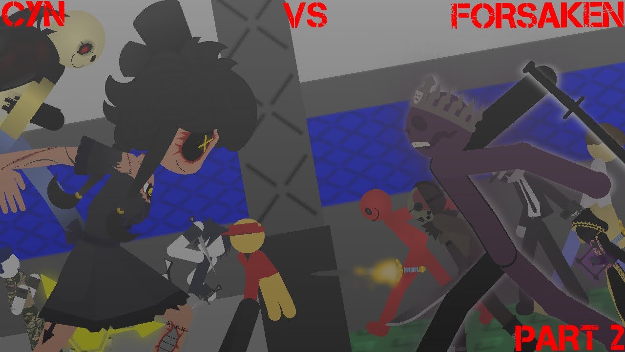 Cyn vs Forsaken! (Stick-Nodes) [PART 2] Murder Drones vs Forsaken