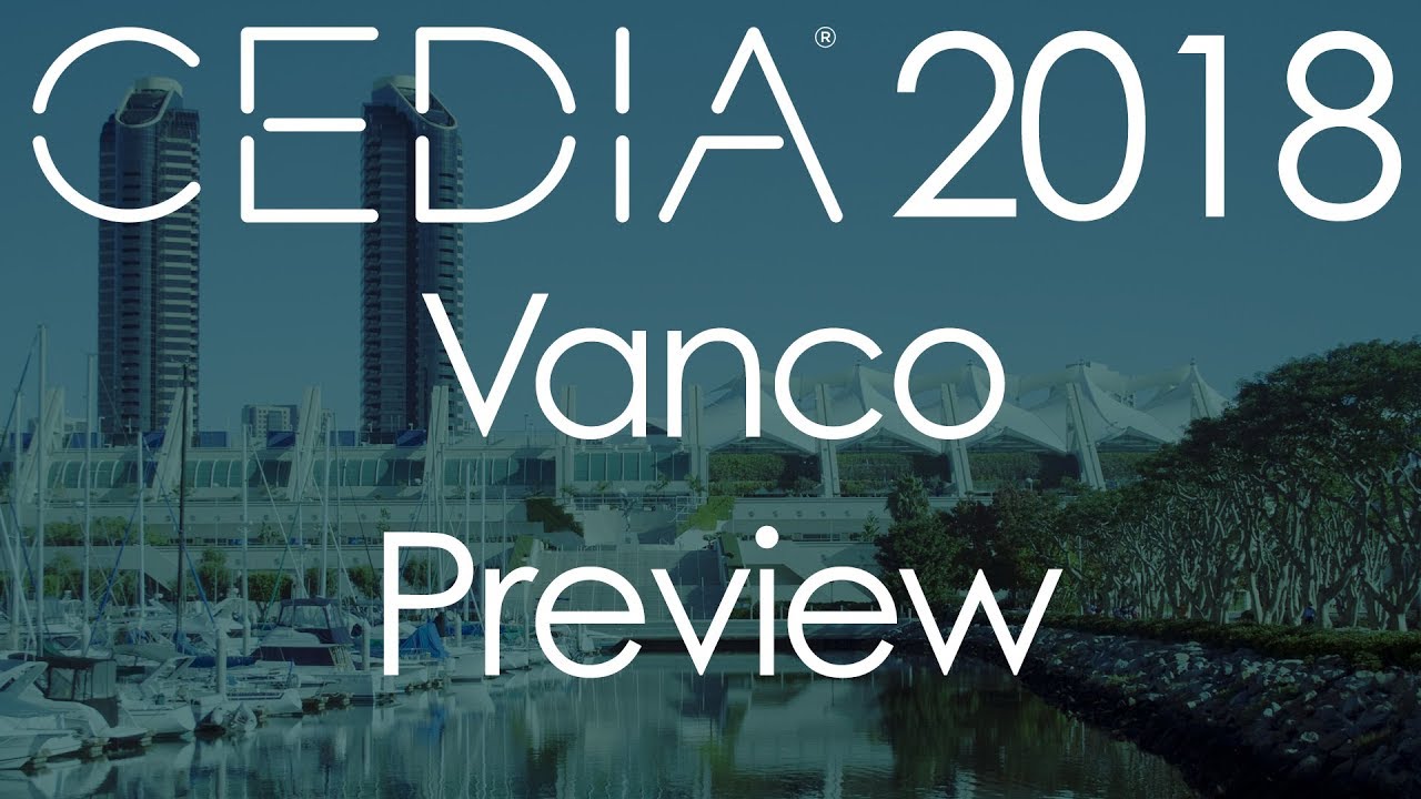 Vanco previewing CEDIA 2018
