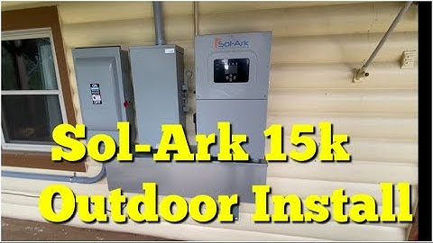 Installing a Sol-Ark 15k outside