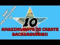 💥10 INSANE WAYS💥 To Create BACKGROUNDS!!!😍 FRESH NEW IDEAS!