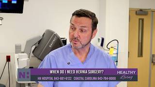 HEALTHY LIVING | Dr. Steven Thies: When Do I Need Hernia Surgery? | Novant Health | WHHITV