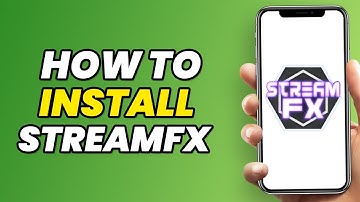 How to Install StreamFX for OBS 28 and 29 in 2023 (Works Perfectly)