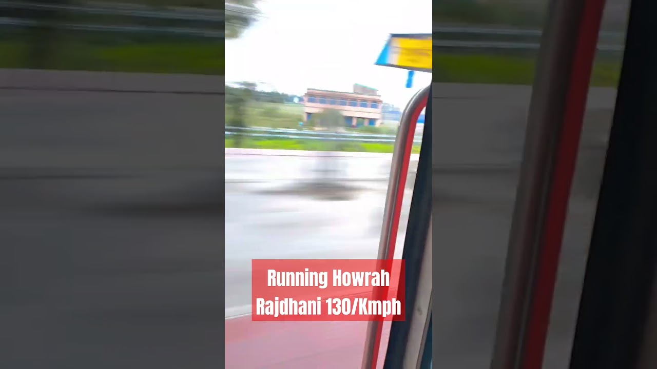 12305 Howrah Rajdhani at his peaks running 130kmph per hour speed 👹.     