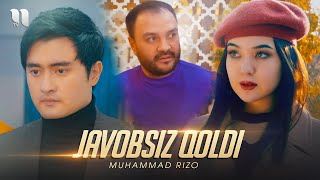 Muhammad Rizo - Javobsiz qoldi klip