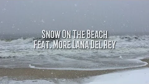 Taylor Swift - Snow On The Beach (Feat. More Lana Del Rey) Lyric Español/English