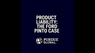 Product Liability: The Ford Pinto Case