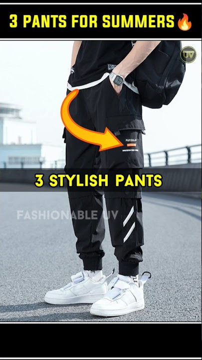 🔥3 Stylish Pants For Summers | #shorts #pants #menfashion