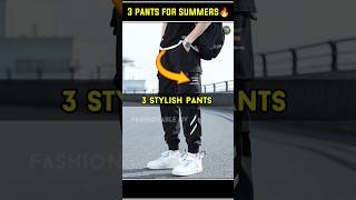 🔥3 Stylish Pants For Summers | #shorts #pants #menfashion screenshot 4