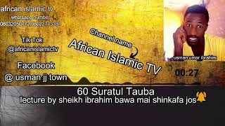 Suratul Tauba 60 By Sheik Ibrahim bawa Mai shinkafa