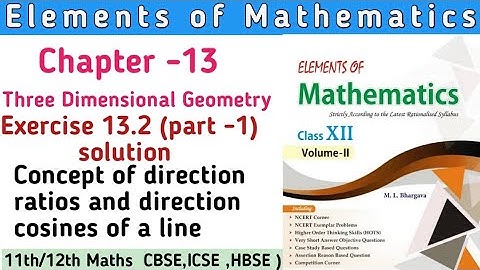 Class 12th Elements of Mathematics  Chapter 13 Ex 13.2 (part 1) | Elements  Class 12th  solution