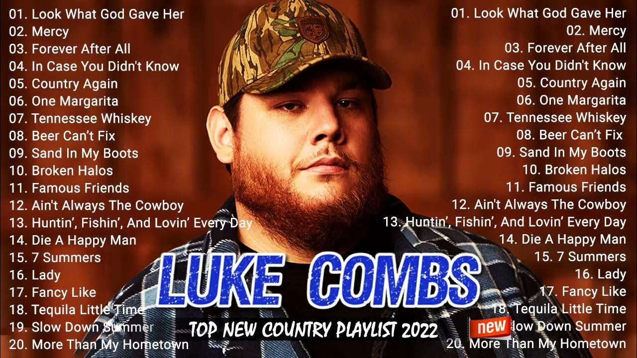 Luke Combs Greatest Hits Full Album Luke Combs Best Songs 2022 YouTube
