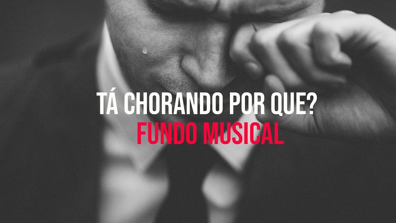 Tá Chorando Porque Se Você Tem Um Deus