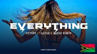 Victony Ft.Lazer - Everything ( Marsh Remiix )2024. 🇵🇬