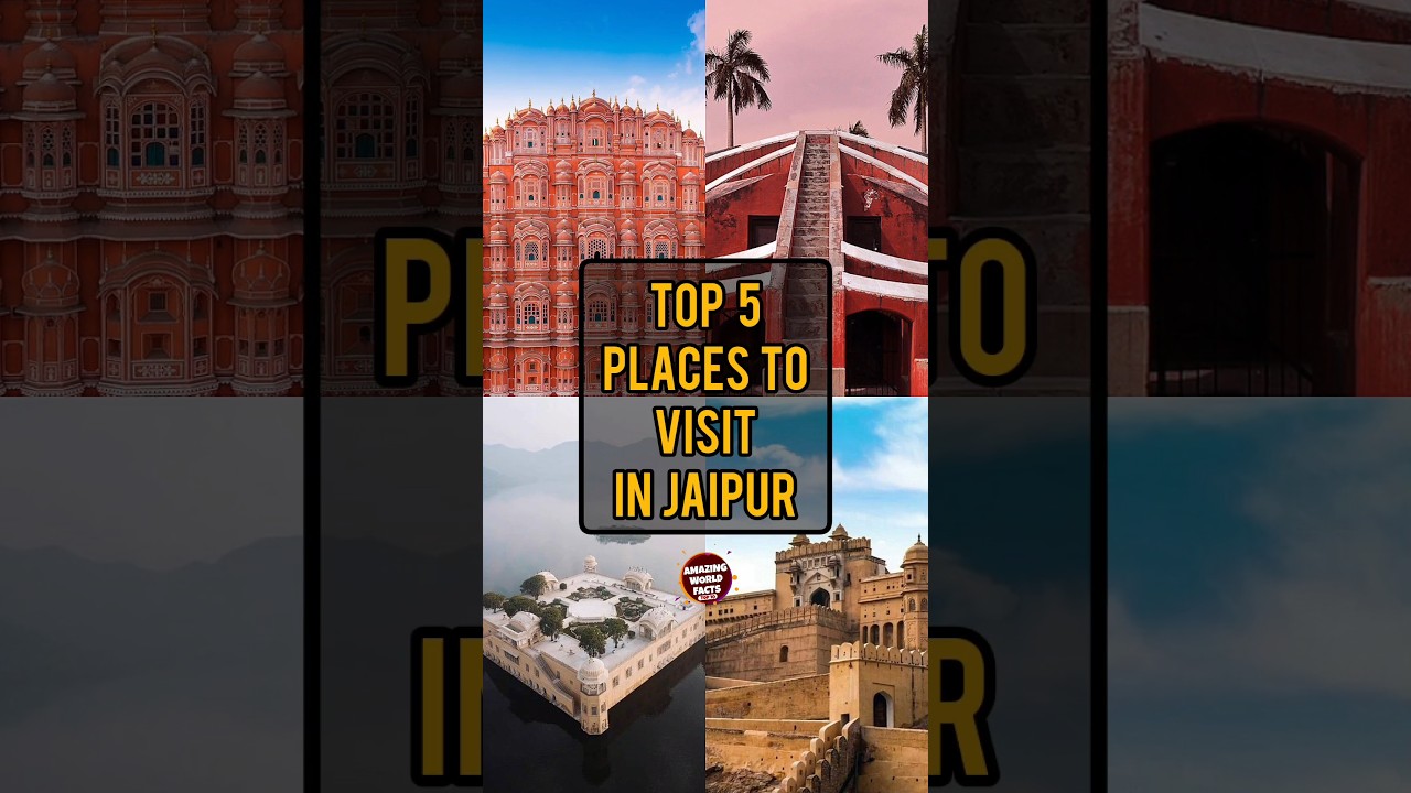 Top 5 Places To Visit In Jaipur | Amazing World Facts