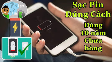 HƯỚNG DẪN CÁCH SẠC PIN ĐIỆN THOẠI ĐÚNG CÁCH GIÚP PIN ĐƯỢC BỀN HƠN | TÂN TIVI