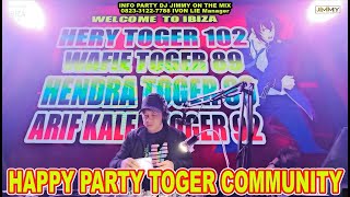 HAPPY PARTY TOGER COMUNITY BY DJ JIMMY ON THE MIX