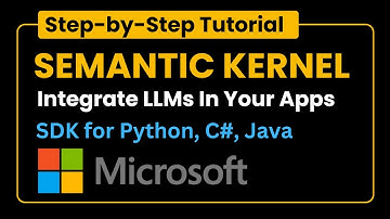 Microsoft Semantic Kernel - Integrate LLMs Into Your Applications - AI SDK