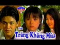 Phim | Trăng Không Mùa