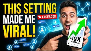 The SECRET Facebook Setting for 10x More Views! (2026 Update)
