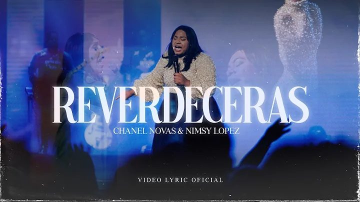 Chanel Novas, Nimsy Lopez - Reverdecers (VIDEO LYR...