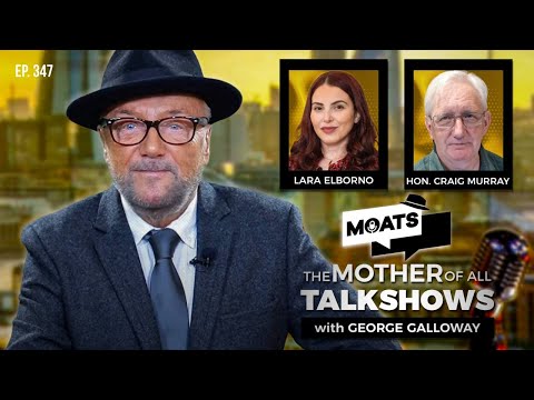 WAR WITHOUT END - MOATS with George Galloway Ep 347