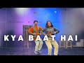 Kya baat hai 20  deepak tulsyan choreography  ft himanshu sir  khushi maheshwari 