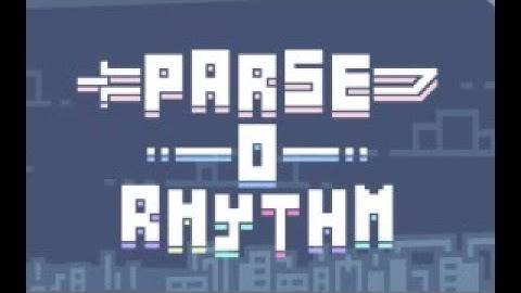 Parse-O-Rythem Demo Gameplay