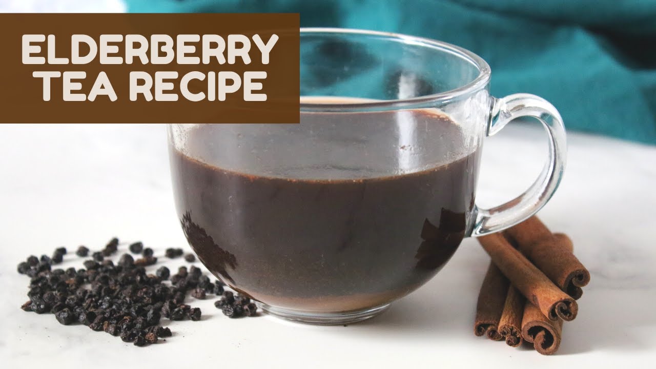 Easy Elderberry Tea Recipe YouTube