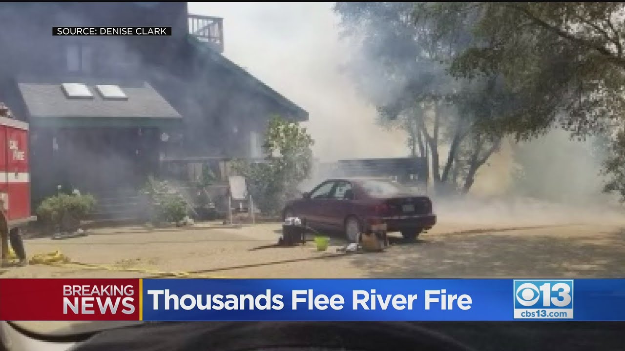 River Fire: Thousands in Nevada, Placer counties evacuated