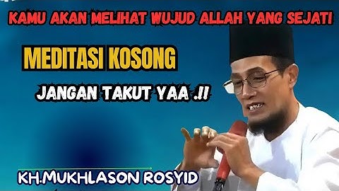 KH mukhlason Rosyid 🔴 kamu akan melihat wujud Allah yang sejati ,meditasi kosong ‼️#tauhid #shorts 