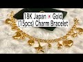 18K 【15PCS.】CHARM BRACELET | JAPAN GOLD 🇯🇵