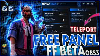 FREE PANEL FF BETA PC PANEL OB53 UPDATE💻 AIMBOT 🎯 | SPEED | TELEPORT | FLY | ANTIBAN✅| NINJA HEX