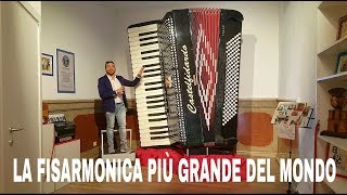 LA FISARMONICA PIU' GRANDE DEL MONDO