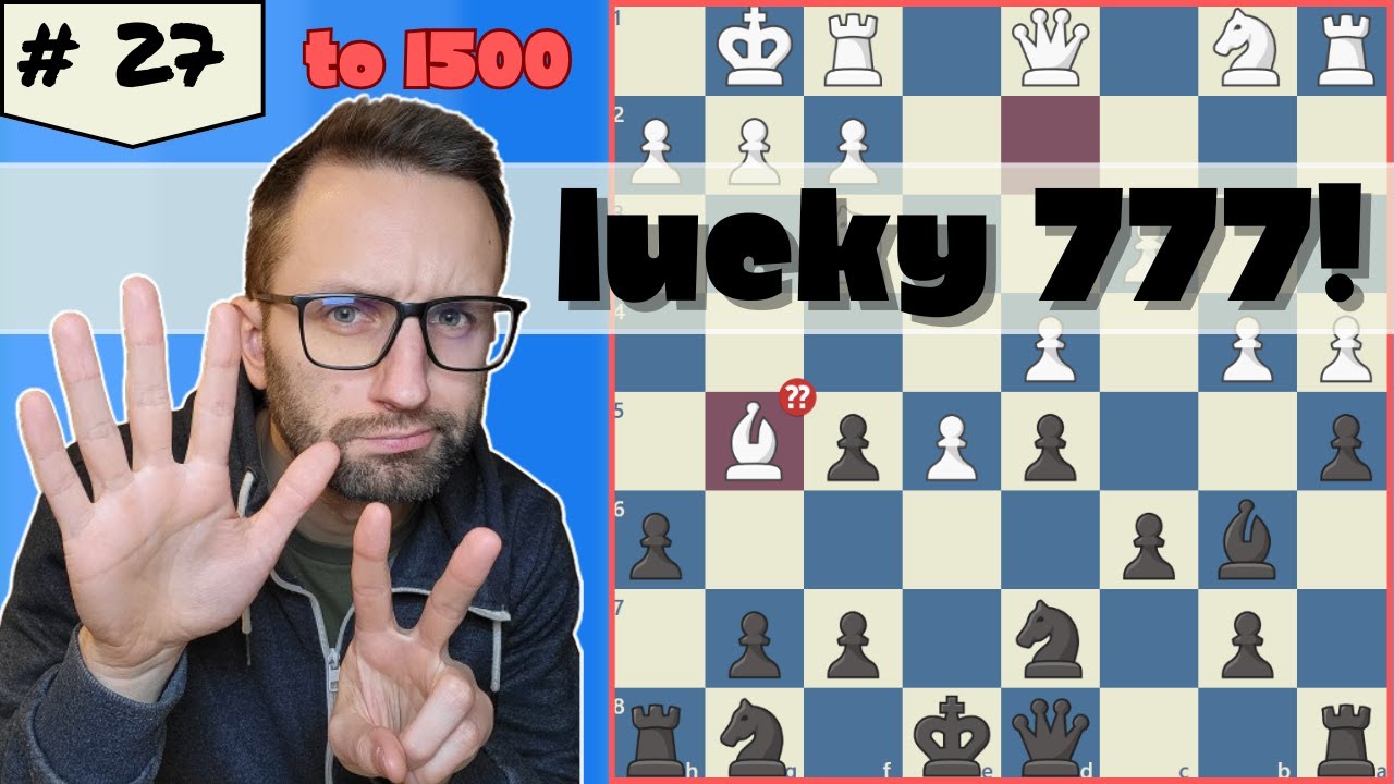 Chess Elo Climb To 1500 Lucky 777 Ep27 YouTube lucky-oasis-in-myanmar